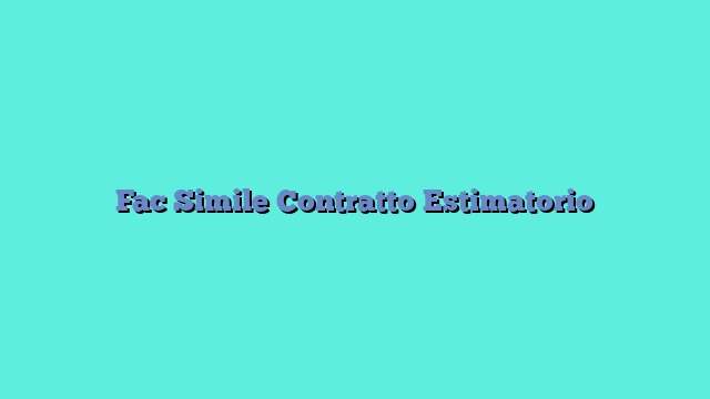 Fac Simile Contratto Estimatorio