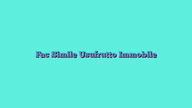 Fac Simile Usufrutto Immobile